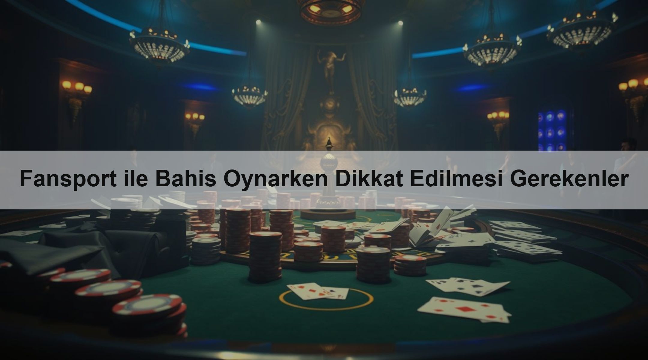 Fansport ile Bahis Oynarken Dikkat Edilmesi Gerekenler