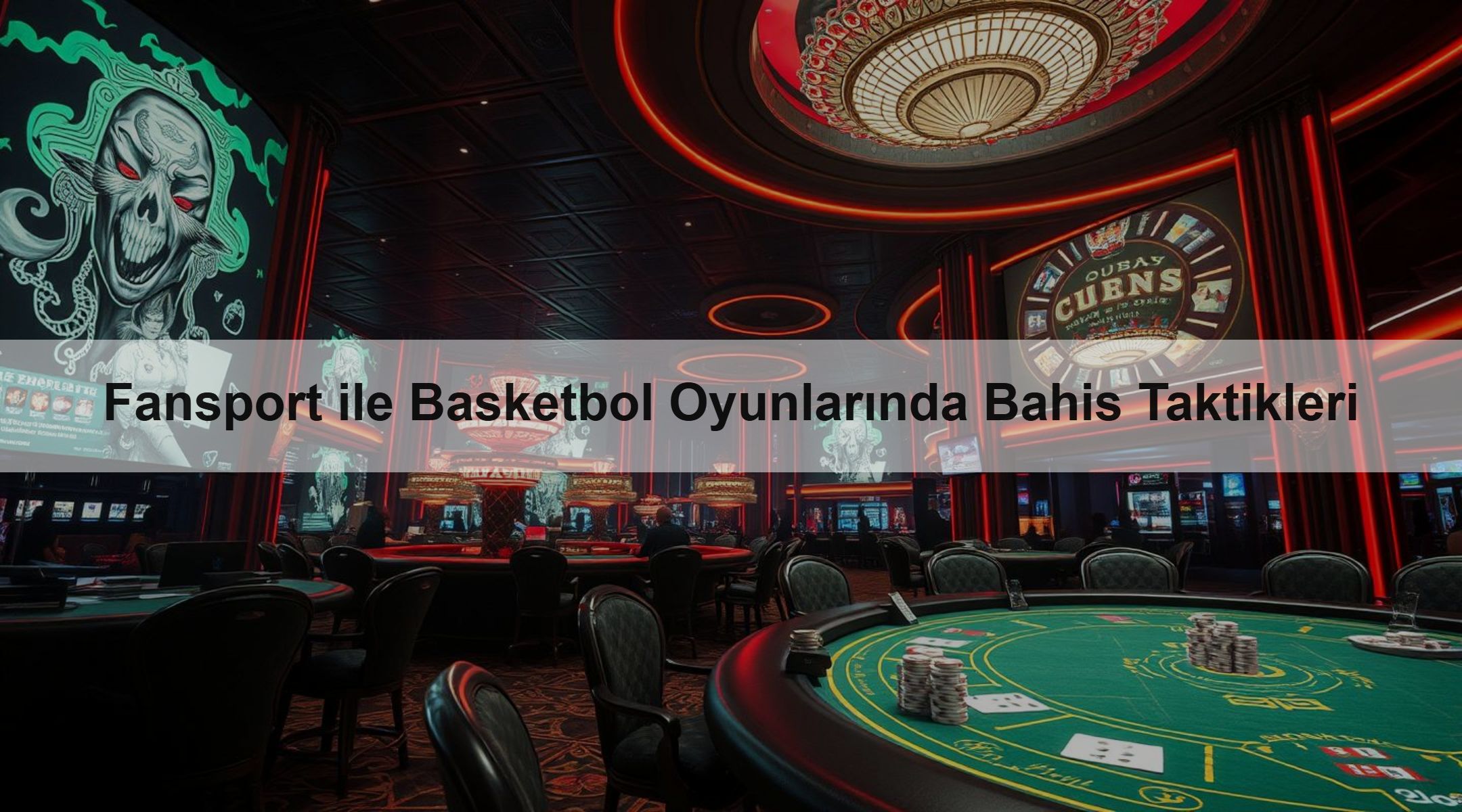 Fansport ile Basketbol Oyunlarında Bahis Taktikleri