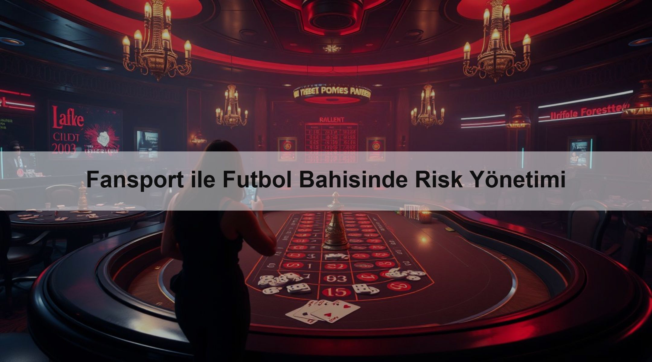 Fansport ile Futbol Bahisinde Risk Yönetimi