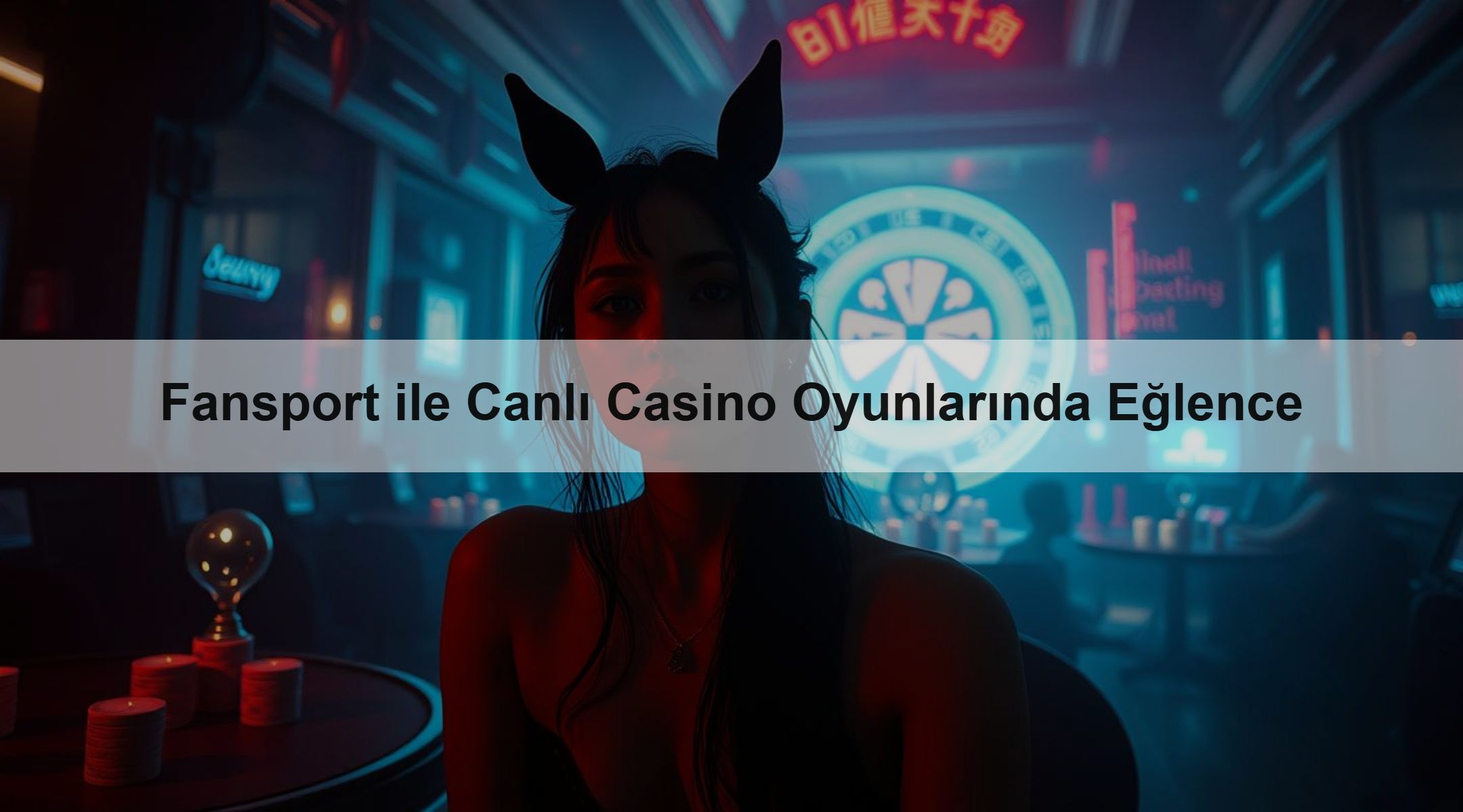Fansport ile Canlı Casino Oyunlarında Eğlence