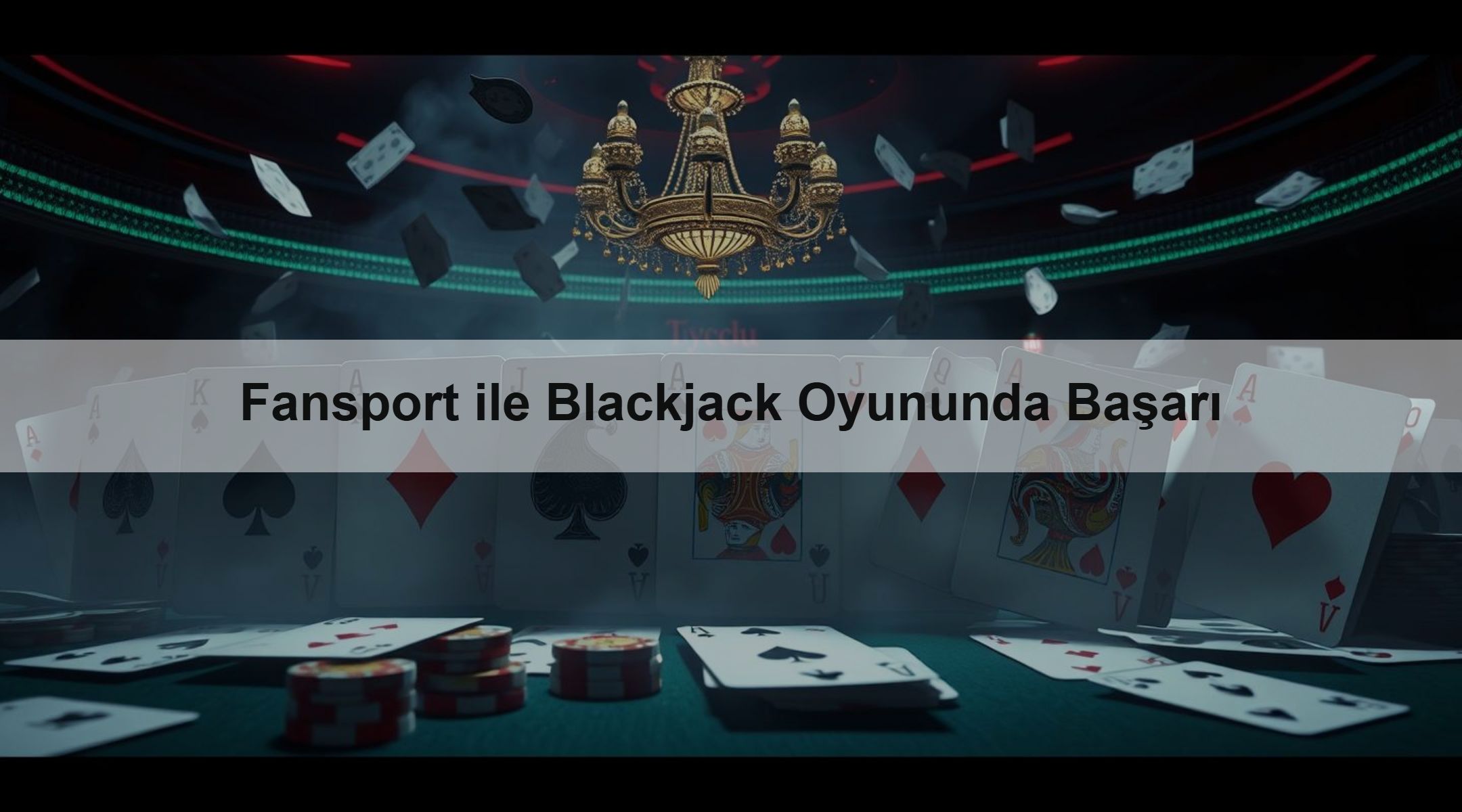 Fansport ile Blackjack Oyununda Başarı
