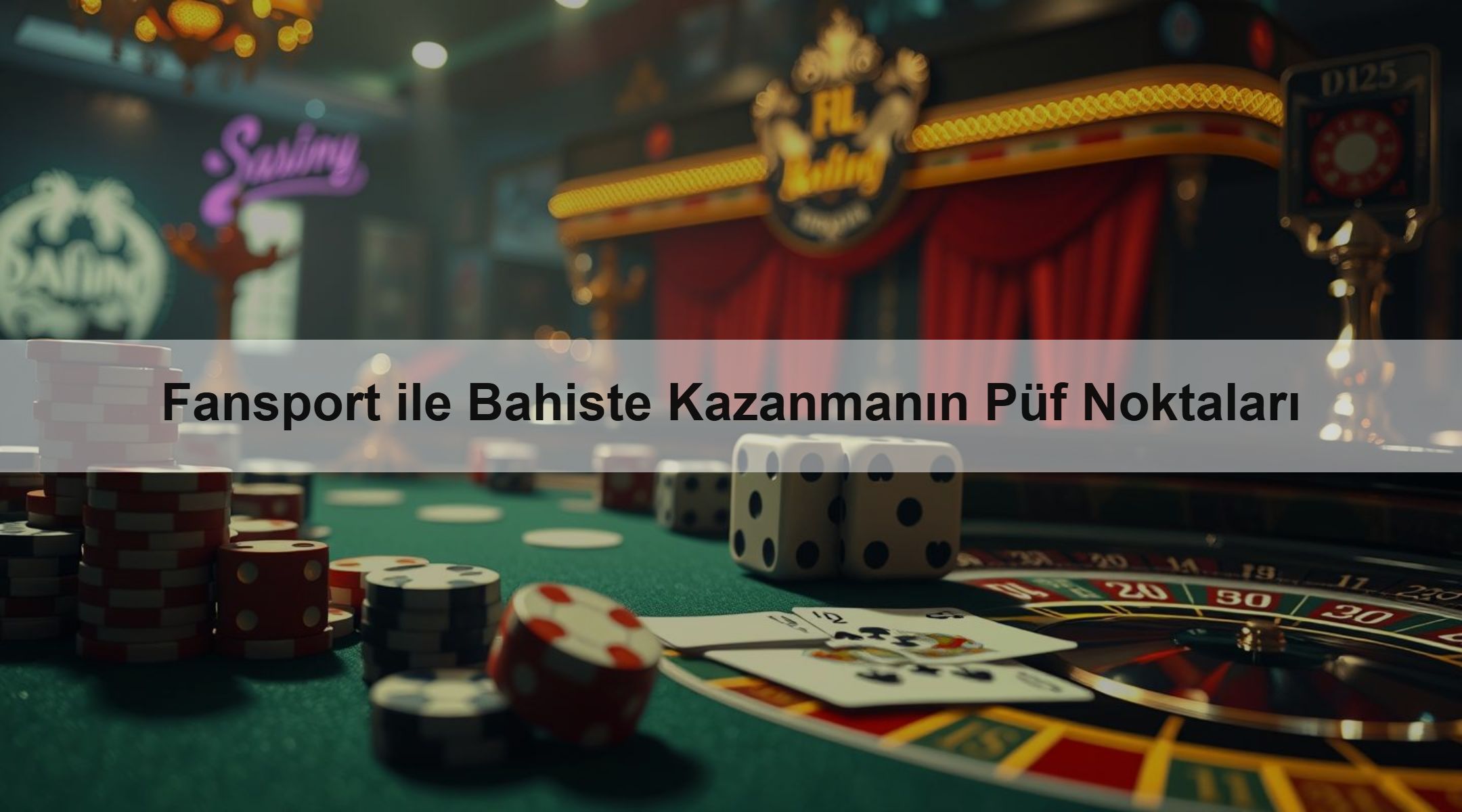 Fansport ile Bahiste Kazanmanın Püf Noktaları