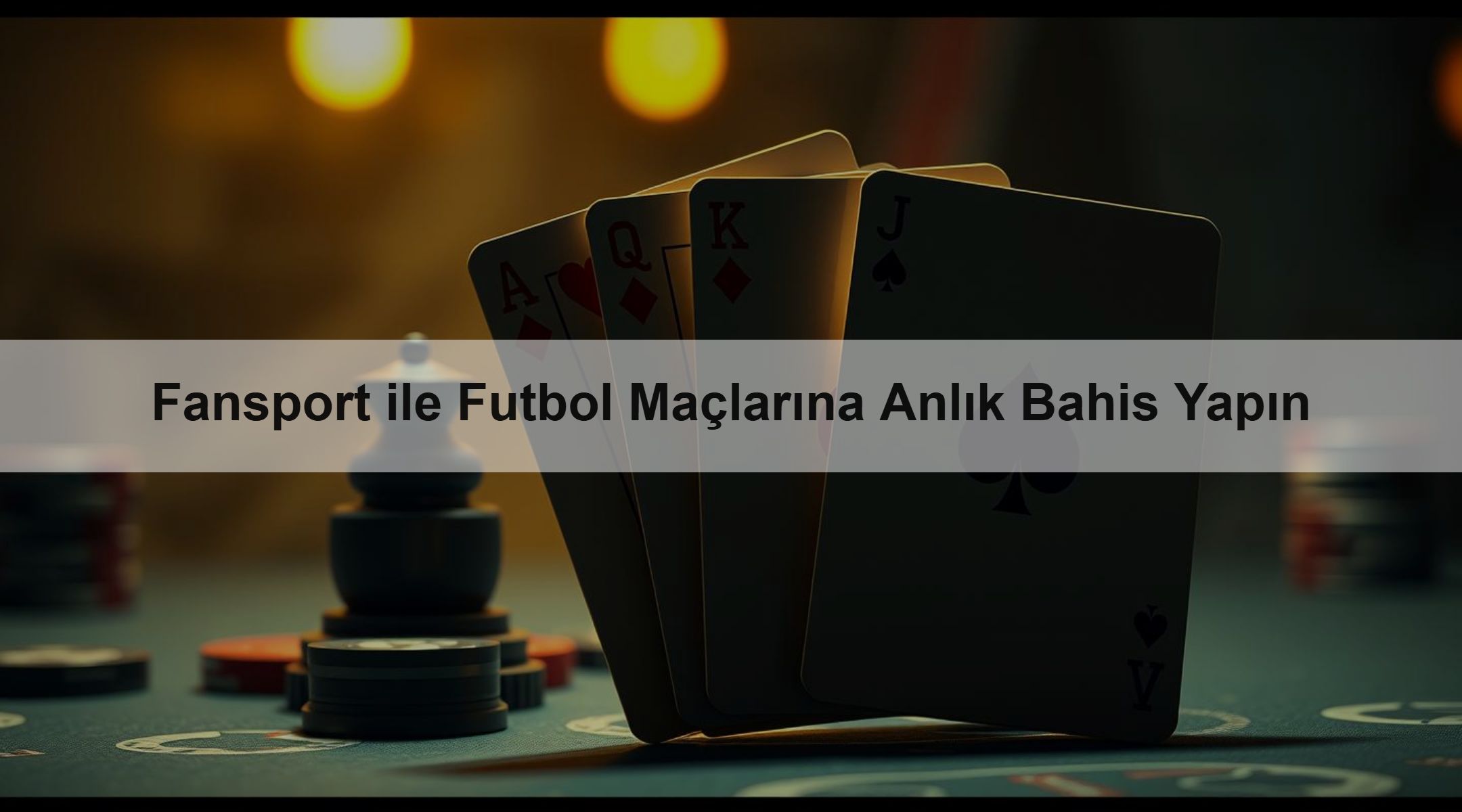 Fansport ile Futbol Maçlarına Anlık Bahis Yapın
