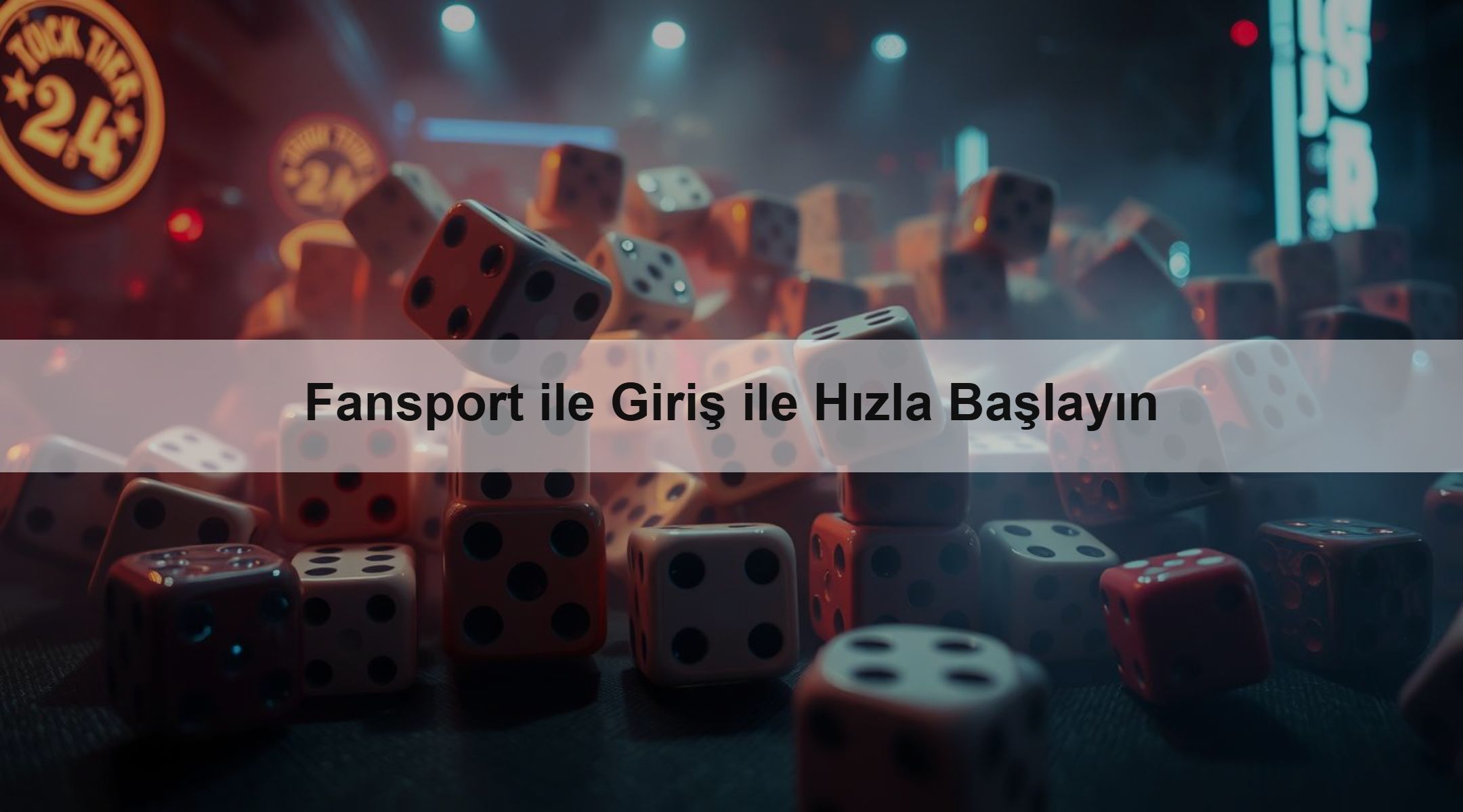 Fansport ile Giriş ile Hızla Başlayın