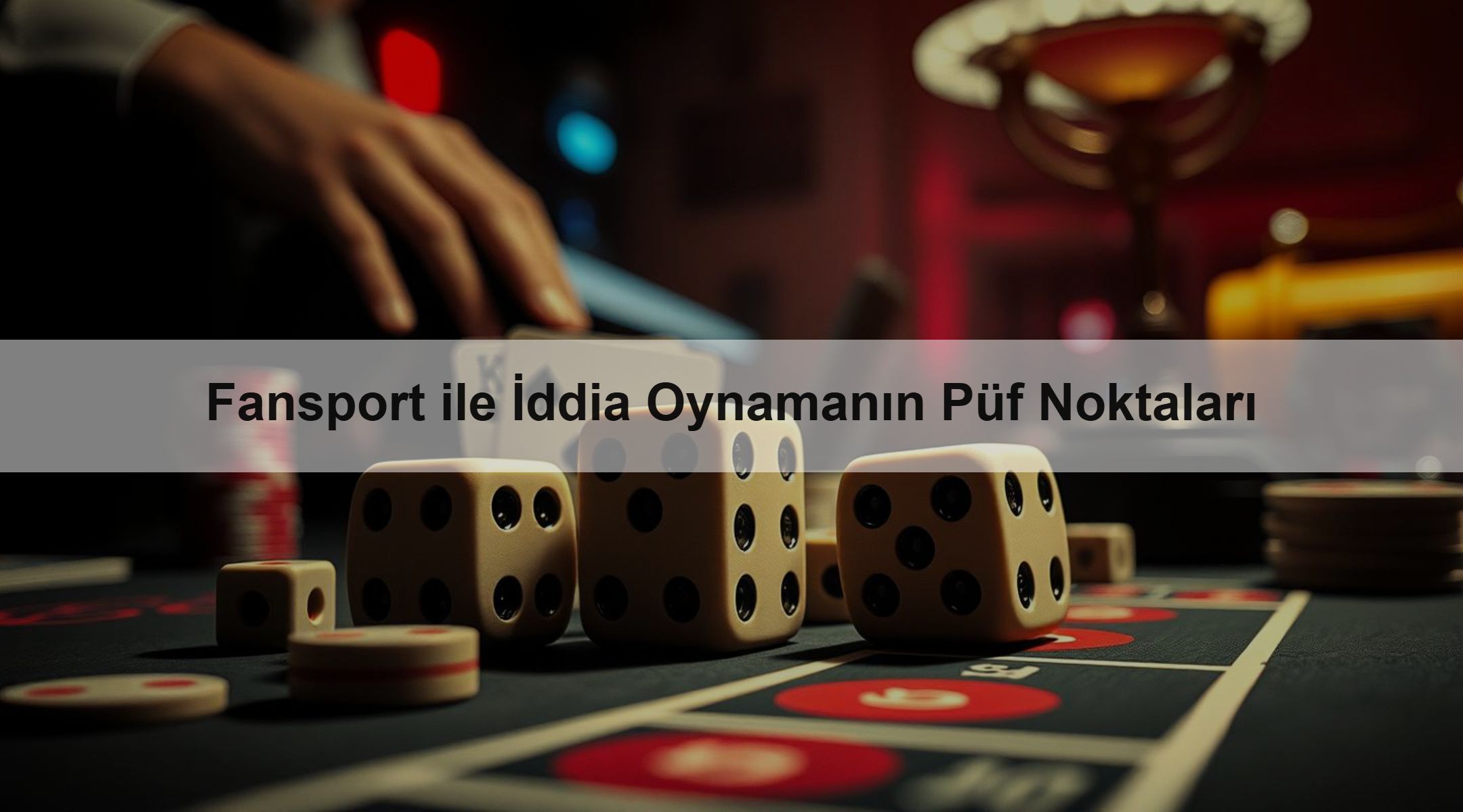 Fansport ile İddia Oynamanın Püf Noktaları
