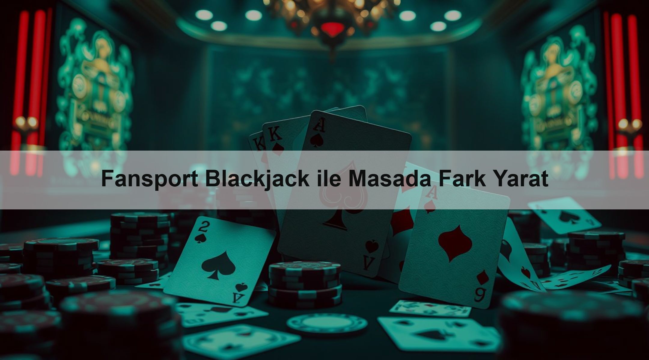 Fansport Blackjack ile Masada Fark Yarat