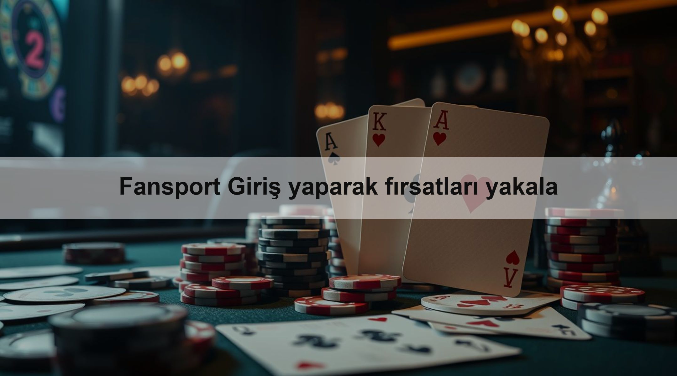 Fansport Giriş yaparak fırsatları yakala